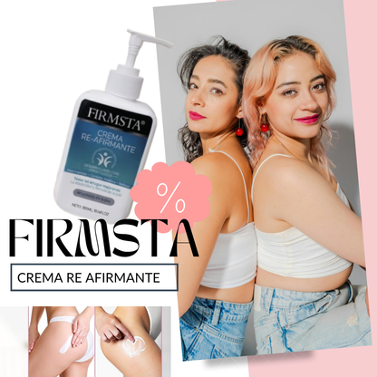 Firmsta® Recupera Firmesa y Elasticidad en solo 10 días